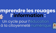 Comprendre les rouages de l’information : Un cycle pour l’éducation à la citoyenneté numérique